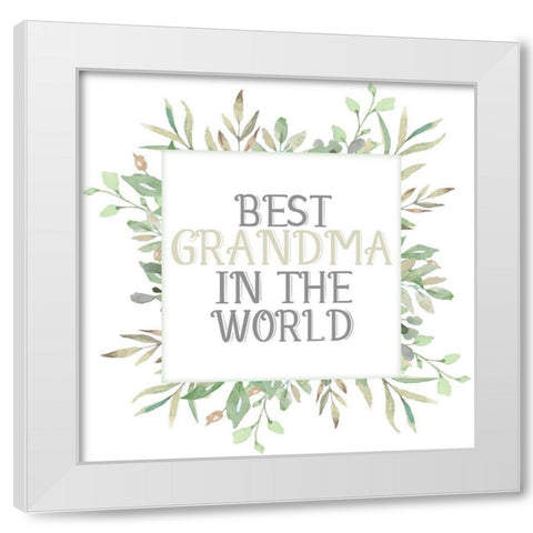 Best Grandma White Modern Wood Framed Art Print by Allen, Kimberly