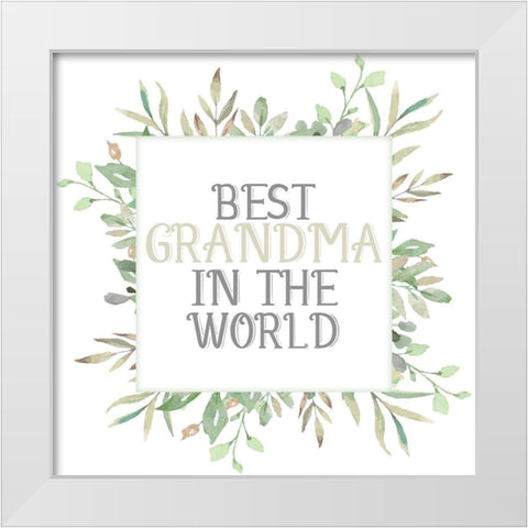 Best Grandma White Modern Wood Framed Art Print by Allen, Kimberly