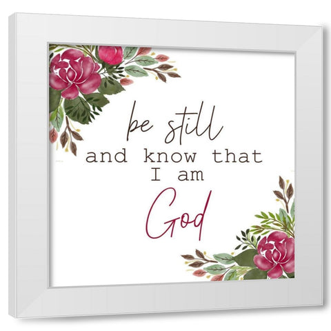 Be Still and Know White Modern Wood Framed Art Print by Allen, Kimberly