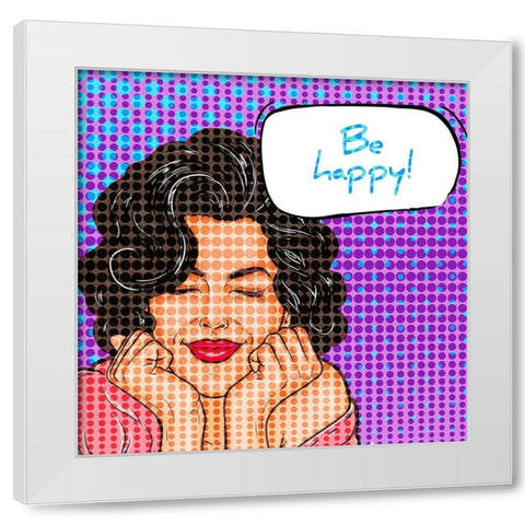 Be Happy White Modern Wood Framed Art Print by Allen, Kimberly
