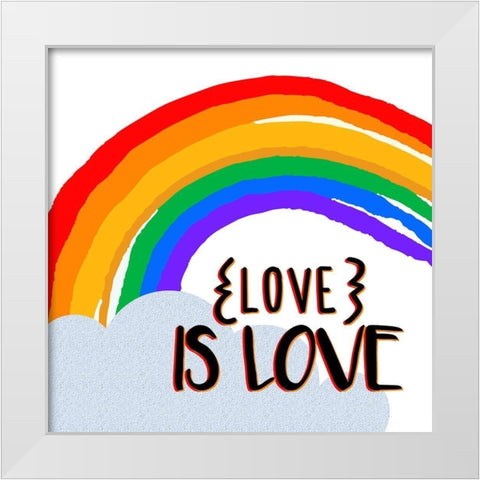 Love is Love White Modern Wood Framed Art Print by Allen, Kimberly