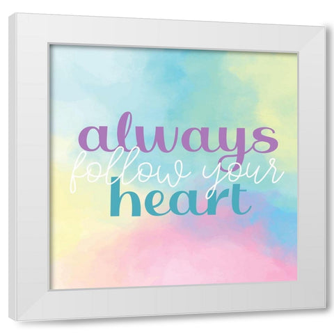 Always Follow White Modern Wood Framed Art Print by Allen, Kimberly