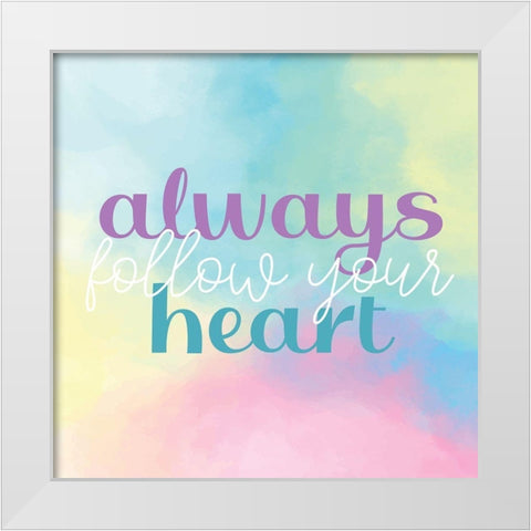 Always Follow White Modern Wood Framed Art Print by Allen, Kimberly