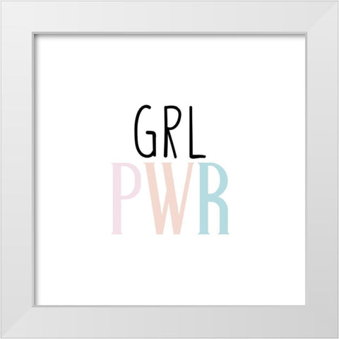 GRL PWR White Modern Wood Framed Art Print by Allen, Kimberly