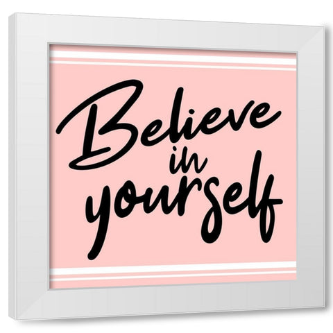 Believe Pink White Modern Wood Framed Art Print by Allen, Kimberly