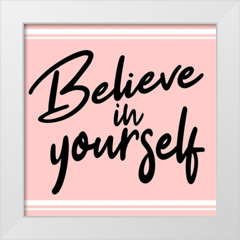 Believe Pink White Modern Wood Framed Art Print by Allen, Kimberly