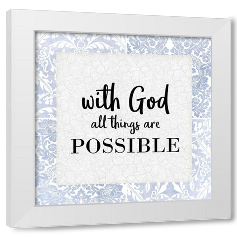 God Will 1 White Modern Wood Framed Art Print by Allen, Kimberly