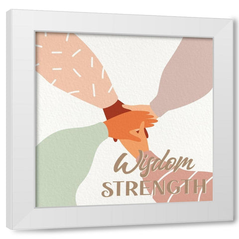 Wisdom Strength 1 White Modern Wood Framed Art Print by Allen, Kimberly
