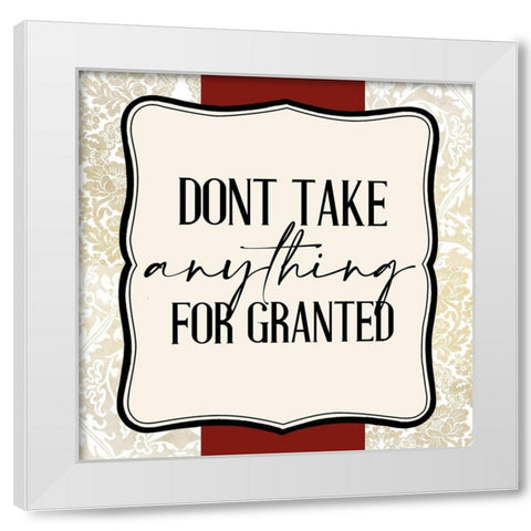 Dont Take 3 White Modern Wood Framed Art Print by Allen, Kimberly