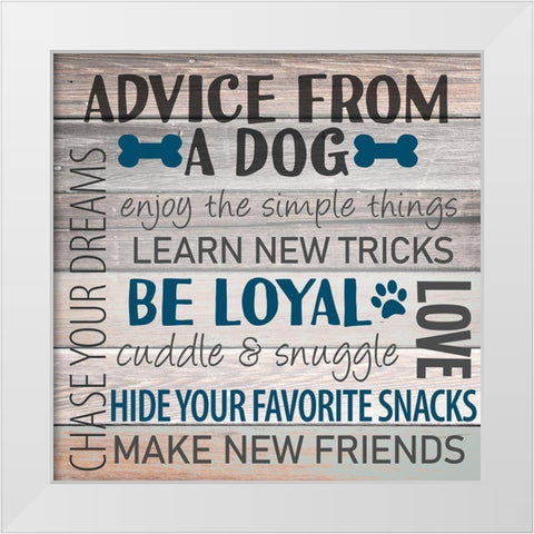 Advice from a Dog White Modern Wood Framed Art Print by Allen, Kimberly