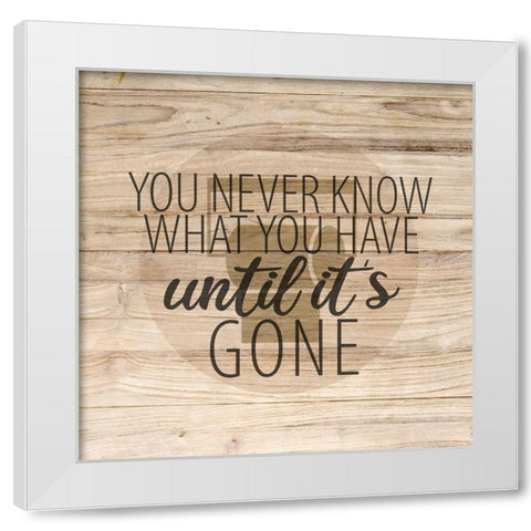 You Never Know White Modern Wood Framed Art Print by Allen, Kimberly