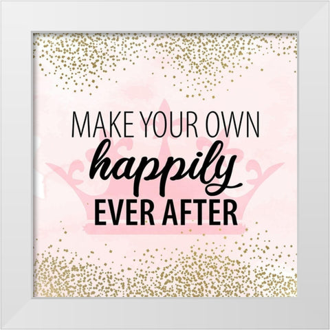 Happily Ever After White Modern Wood Framed Art Print by Allen, Kimberly