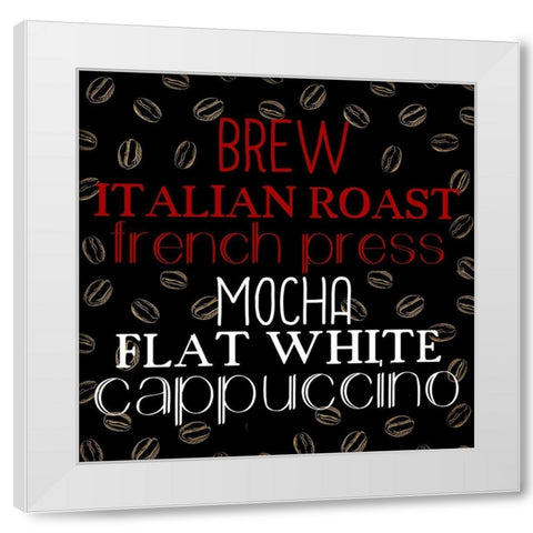 I Love Coffee 3 White Modern Wood Framed Art Print by Allen, Kimberly