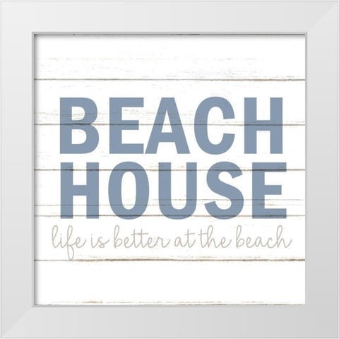 Beach House White Modern Wood Framed Art Print by Allen, Kimberly