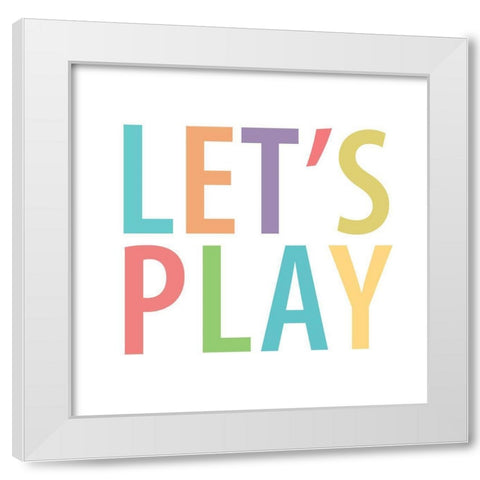 Lets 1 White Modern Wood Framed Art Print by Allen, Kimberly