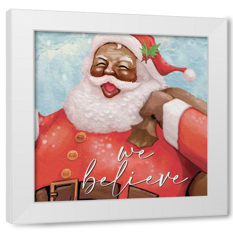 We Believe Santa v2 White Modern Wood Framed Art Print by Allen, Kimberly