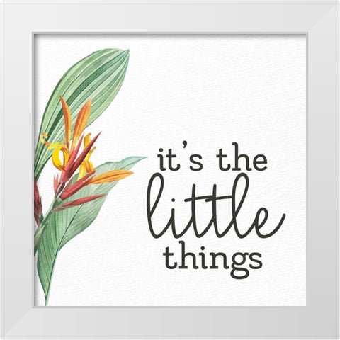 The Little Things White Modern Wood Framed Art Print by Allen, Kimberly