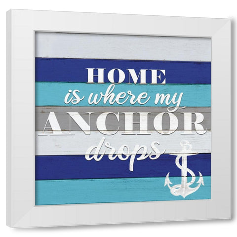 Anchor Home White Modern Wood Framed Art Print by Allen, Kimberly
