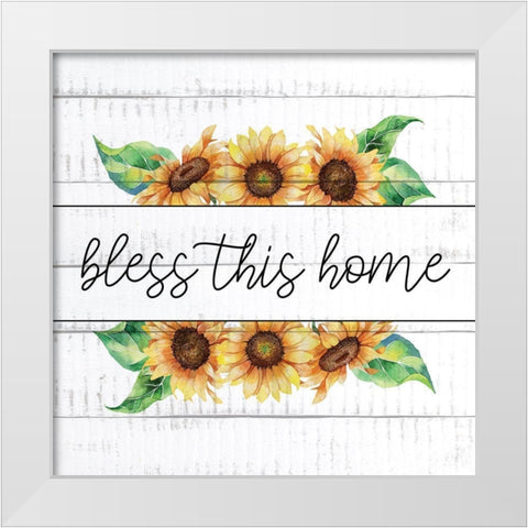 Bless This Home Sunflowers White Modern Wood Framed Art Print by Allen, Kimberly