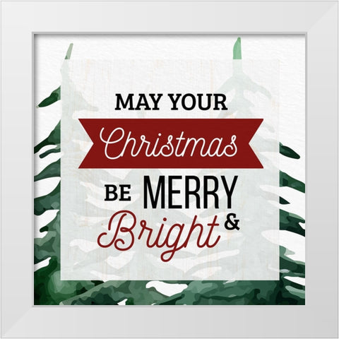 May Your Christmas White Modern Wood Framed Art Print by Allen, Kimberly