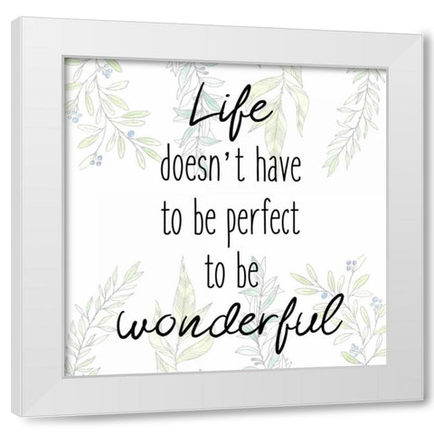 Life White Modern Wood Framed Art Print by Allen, Kimberly