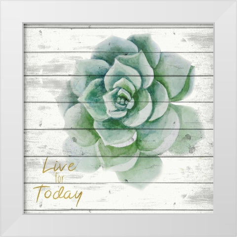 Live for Today 1 White Modern Wood Framed Art Print by Kimberly, Allen