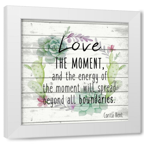 Love the Moment 1 White Modern Wood Framed Art Print by Kimberly, Allen