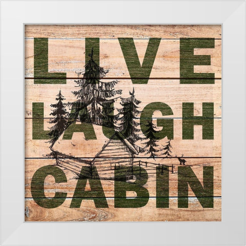Live Laugh Cabin White Modern Wood Framed Art Print by Kimberly, Allen
