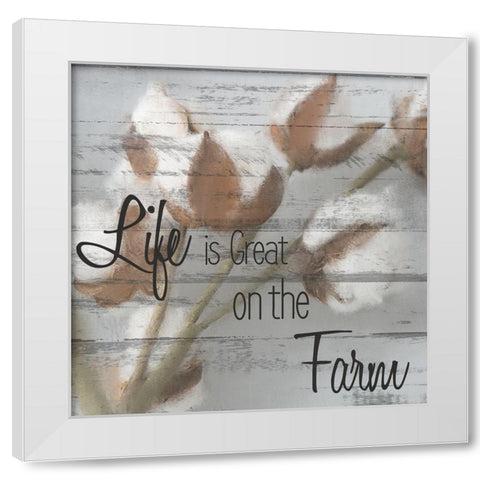 Life is Great on the Farm White Modern Wood Framed Art Print by Allen, Kimberly