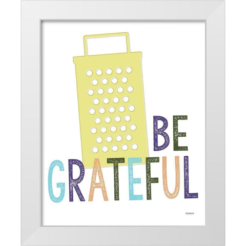 Be Grateful White Modern Wood Framed Art Print by Louise, Gigi