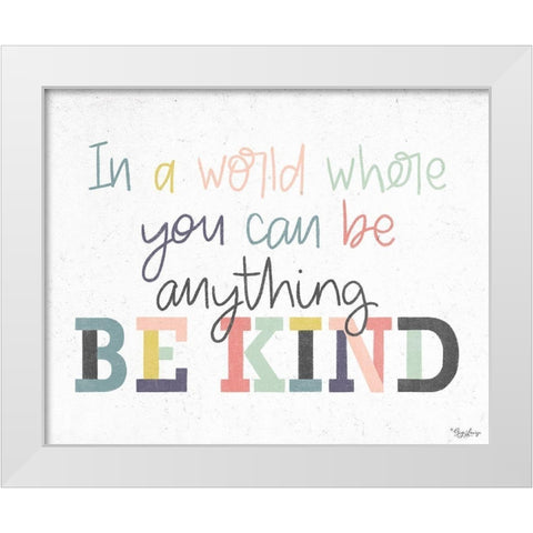 Be Kind White Modern Wood Framed Art Print by Louise, Gigi
