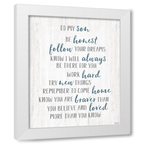 To My Son White Modern Wood Framed Art Print by Louise, Gigi