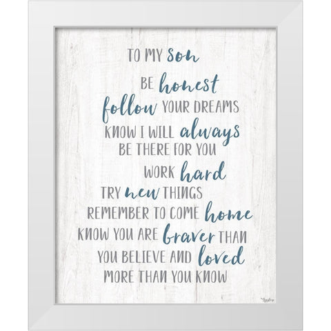 To My Son White Modern Wood Framed Art Print by Louise, Gigi