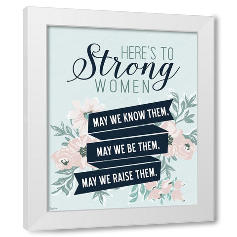 Strong Women White Modern Wood Framed Art Print by Louise, Gigi