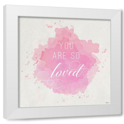 So Loved White Modern Wood Framed Art Print by Louise, Gigi