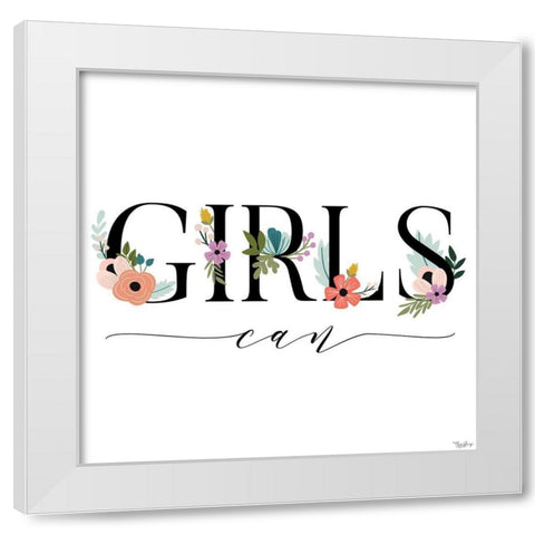 Girls Can Floral White Modern Wood Framed Art Print by Louise, Gigi