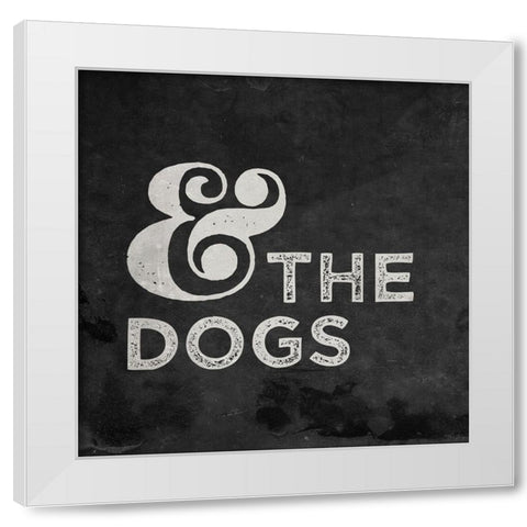 And The Dogs White Modern Wood Framed Art Print by Louise, Gigi