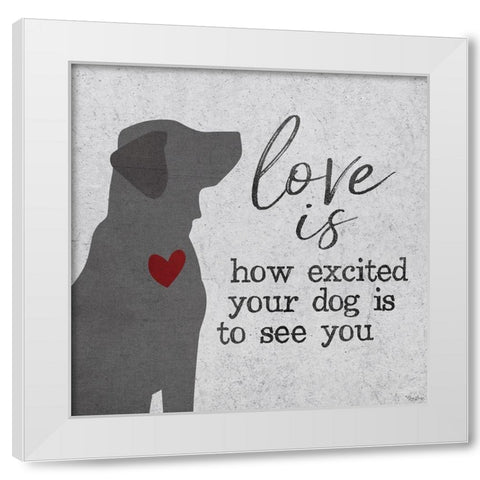 Love Is Dog White Modern Wood Framed Art Print by Louise, Gigi
