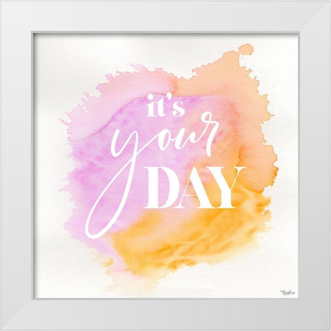 Your Day White Modern Wood Framed Art Print by Louise, Gigi