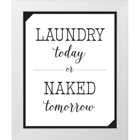Laundry Today White Modern Wood Framed Art Print by McFarland, Leslie