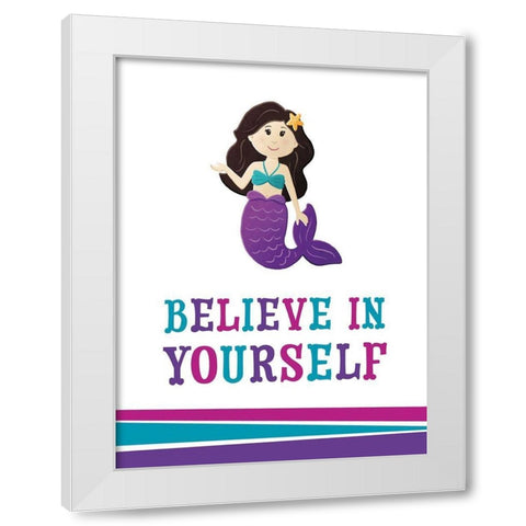 Believe In Yourself White Modern Wood Framed Art Print by McFarland, Leslie