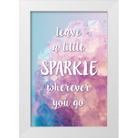 Leave A Little Sparkle White Modern Wood Framed Art Print by McFarland, Leslie