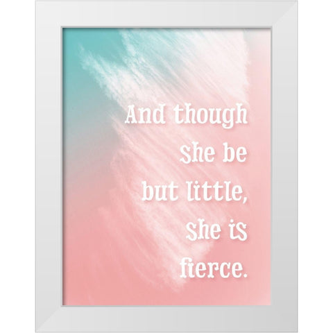 She Is Fierce White Modern Wood Framed Art Print by McFarland, Leslie