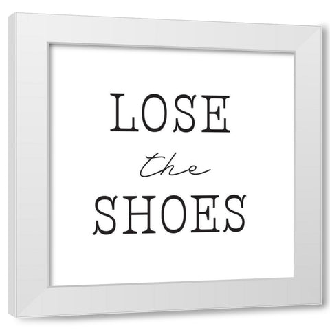 Lose The Shoes White Modern Wood Framed Art Print by McFarland, Leslie