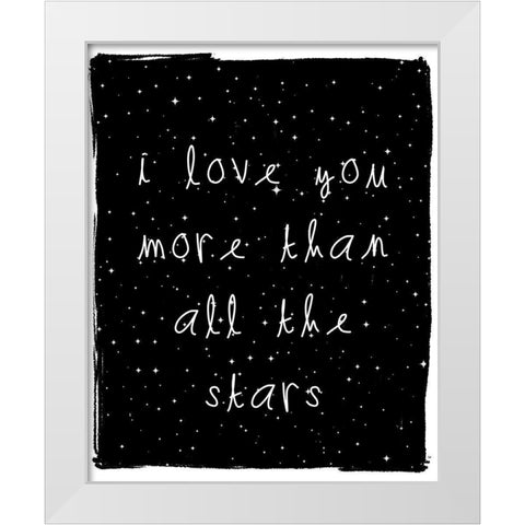 Love You More White Modern Wood Framed Art Print by Straatsma, Leah
