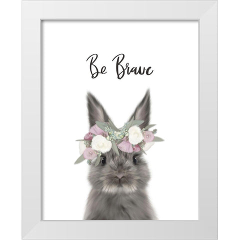 Floral Bunny Be Brave White Modern Wood Framed Art Print by Straatsma, Leah
