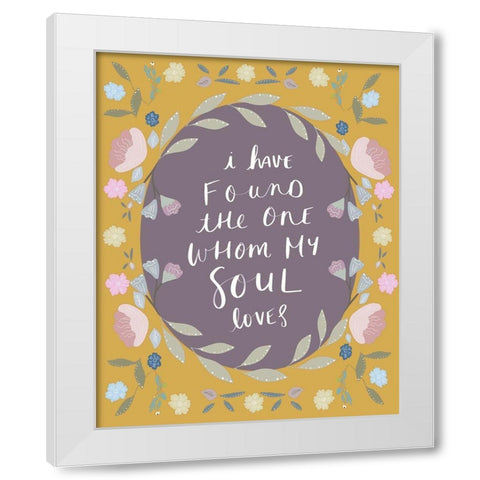 I Have Found The One White Modern Wood Framed Art Print by Straatsma, Leah