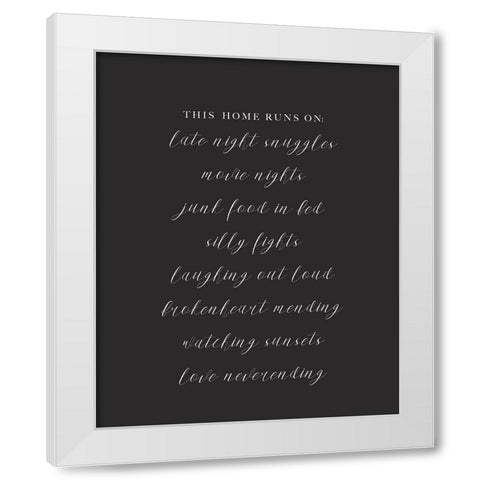 This Home Runs On White Modern Wood Framed Art Print by Straatsma, Leah