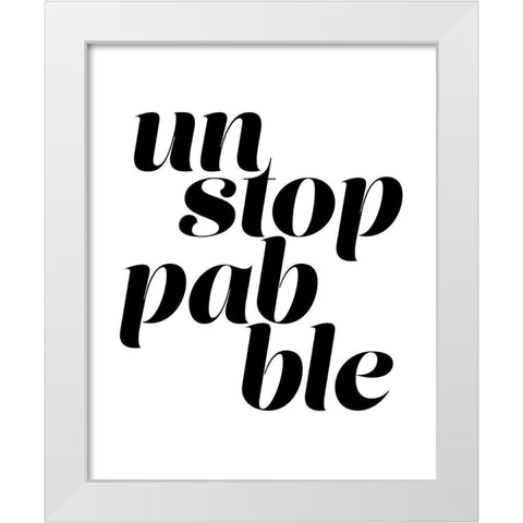 Unstoppable White Modern Wood Framed Art Print by Straatsma, Leah