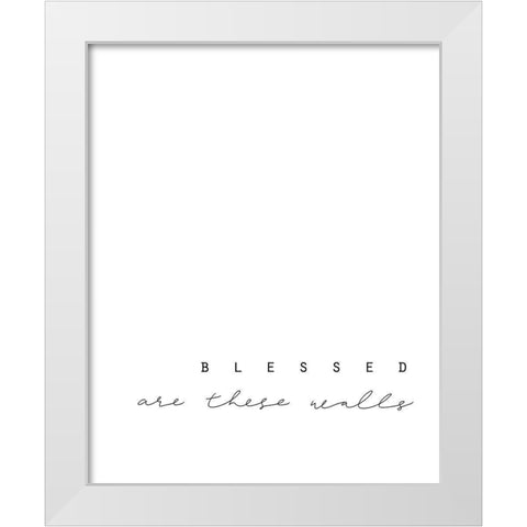 Blessed White Modern Wood Framed Art Print by Straatsma, Leah